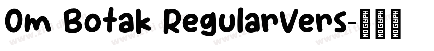 Om Botak RegularVers字体转换